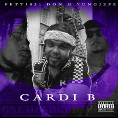 CARDi B feat. FETTI031, DON H