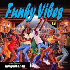 Funky Vibes Funk Mix 2019 - Dj XS Monthly Selection (Nu Funk, Breaks, Hip Hop, House & Disco Mix)