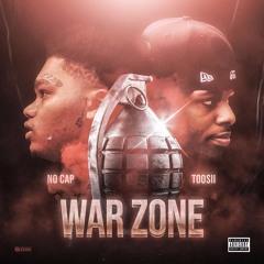 NoCap - War Zone (Remix) ft. Toosii