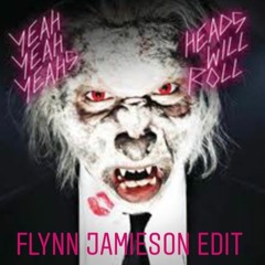 Heads Will Roll - Jayden Hart (Flynn Jamieson Edit) *FREE DL* SKIP TO 30 SECONDS