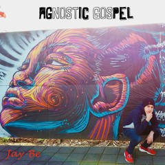 Agnostic Gospel