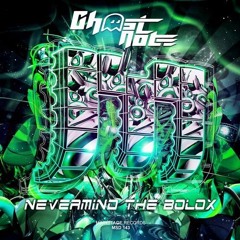 Ghost Note - Never Mind The Bolox (original mix)