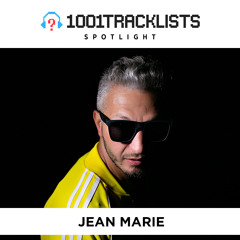 Jean Marie - 1001Tracklists Spotlight Mix