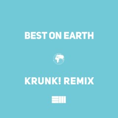 Russ & Bia - BEST ON EARTH (KRUNK! BOOTY)