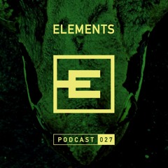 Elements Podcast 027
