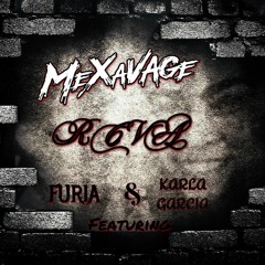 Mexavage - RCVA (Original Mix) Feat. Furia & Karla Garcia