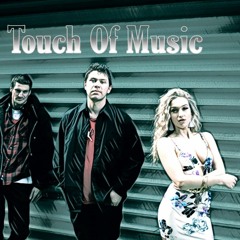Touch Of Music (Ft. Stormforce, Jemima Leah)