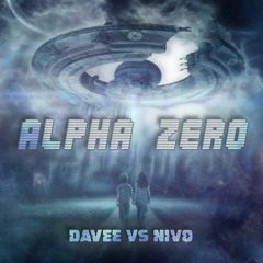 Davee & Nivo - Alpha Zero ✶FREE DOWNLOAD✶