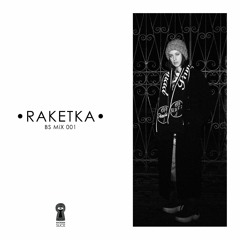 BS mix 001 • Raketka (vinyl only)