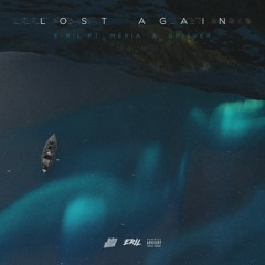 Lost Again  E-ril x Meri x Grisver