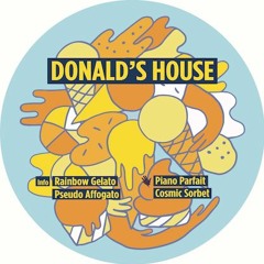 PREMIERE – Donalds House – Pseudo Affogato (Touch from a Distance)