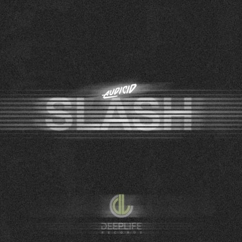AUDICID - SLASH