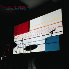 Field Music - Money Is A Memory (Single Version)