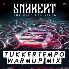 Snakepit 2019 | Uptempo Warm-up Mix by TukkerTempo