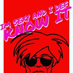 Kay Moses - Im Sexy And I Def Know It