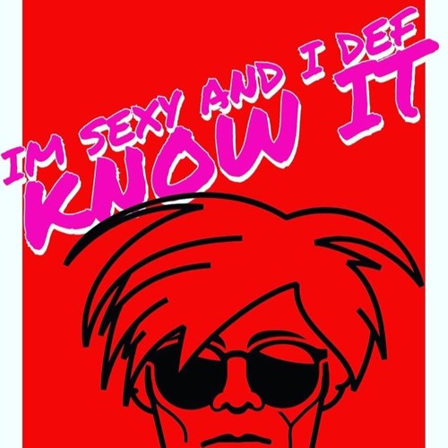 Kay Moses - Im Sexy And I Def Know It