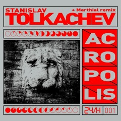 B2 - Stanislav Tolkachev - Acropolis 02 - (PARKETT PREMIERE)