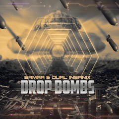 SAMRA & Dual Insanix - Drop Bombs [FREE DOWNLOAD]