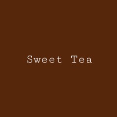 Sweet Tea