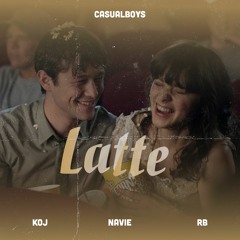 Latte - Koj x RB x Navie