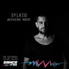 Sylvio @ Dance FM 09.11.2019 / Weekend Mood