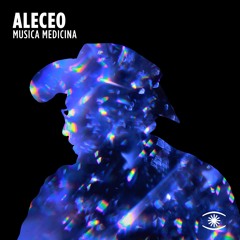 Aleceo - Musica Medicina (Full EP) - s0402