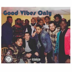GVO (Good Vibes Only)