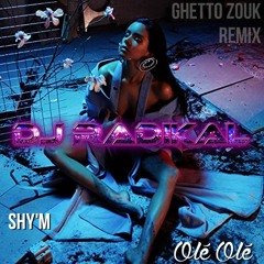 Olé Olé - Ghetto Zouk Remix - Dj Radikal