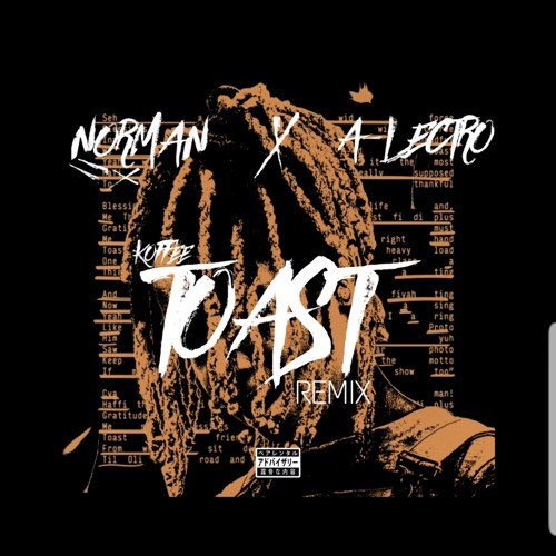 KOFFEE - TOAST [NORMAN X A-LECTRO]