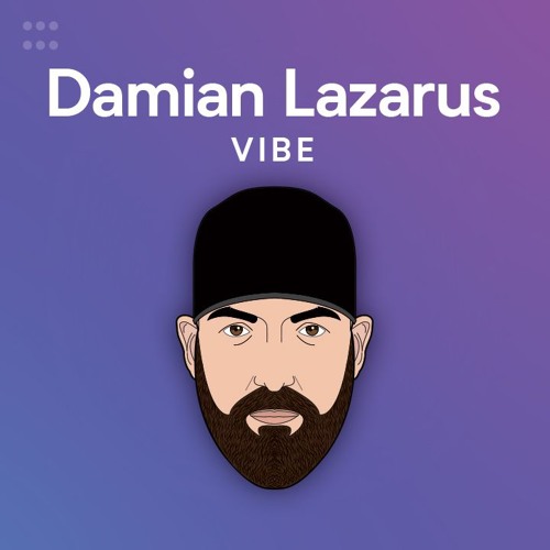 Damian Lazarus Vibe