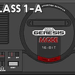 Class 1-A - Genesis Mode