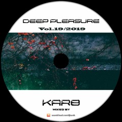 Karo B-Deep pleasure 2019 (Vol.19)