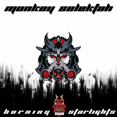 Monkey Selektah - Burning Starlights