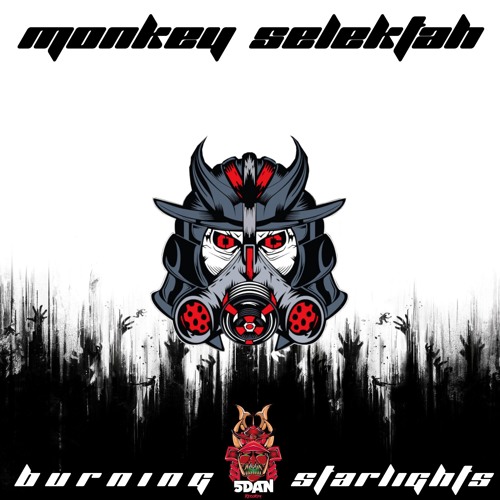 Monkey Selektah - Burning Starlights