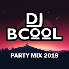 DJ BCOOL PARTY MIX 2019