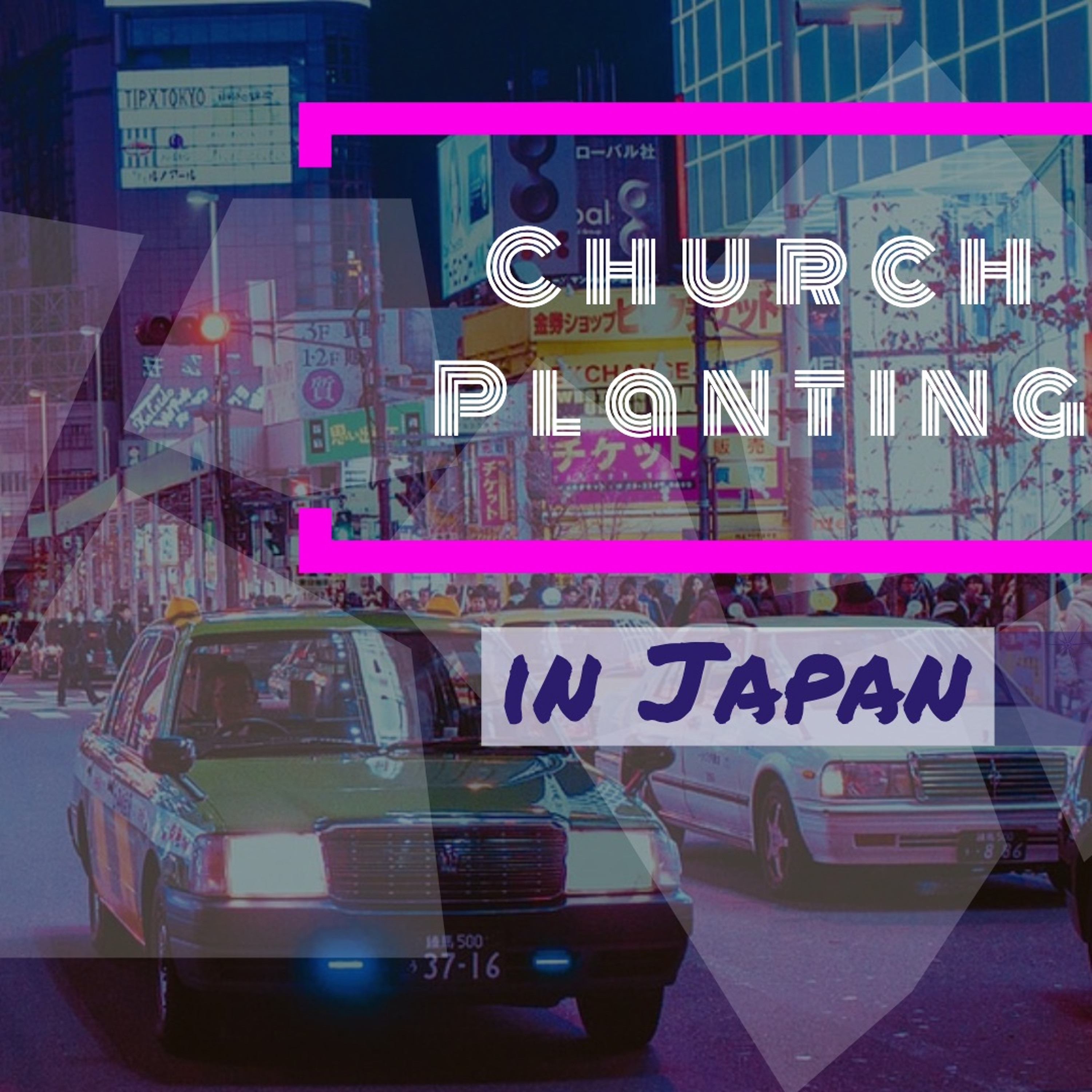 Episode 104: Church Planting in Japan episode artwork