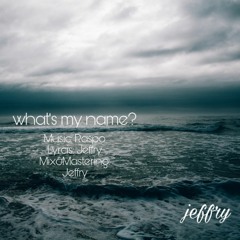 WHAT'S MY NAME? (prod. Raspo)