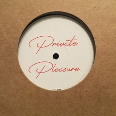 Private Panther - For The Thrill [Private Pleasure]