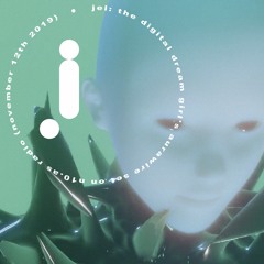 jel: the digital dream girl's aurawire set on n10.as radio (november 12th 2019)