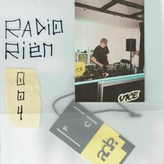 Radio Riën | Episode #004 | Live @ VICE