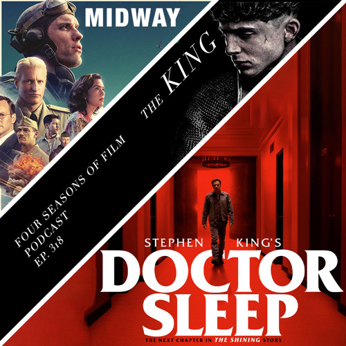 Stream MIDWAY THE KING DOCTOR SLEEP Review Four Seasons of