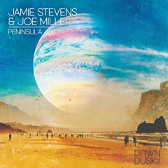 Premiere: Jamie Stevens And Joe Miller - Peninsula [Dawn till Dusk]