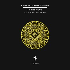 Knober, Jaime Soeiro - In The Club (Original Mix) [Techaway Records]