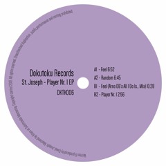 St. Joseph - Player Nr.1 EP [DKTK006]