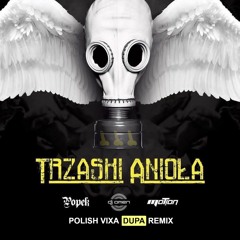 Popek & Omen & Mot!on - Trzaski Anioła (Polish Vixa Dupa Remix)