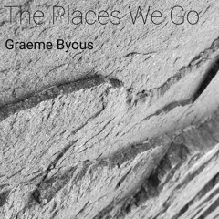 The Places We Go