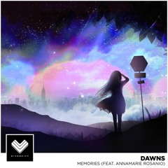Dawns - Memories (feat. Annamarie Rosanio)
