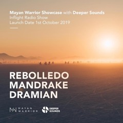 Rebolledo - Mayan Warrior with Deeper Sounds - Emirates Inflight Radio - October 2019