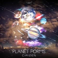 CiriZen - Planet Forms || OUT NOW by SY Records