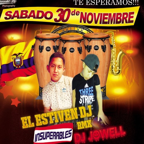 !! 2019 GRABACION ¡¡ ♠ LOS INSUPERABLES DEL SUR ♠  EL ESTIVEN DJ REMIX -DJ JOWELL